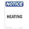 Signmission Safety Sign, OSHA Notice, 14" Height, Rigid Plastic, Heating Sign, Portrait OS-NS-P-1014-V-13451 - alternate 1